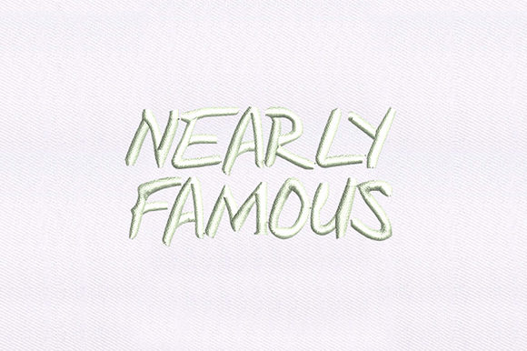 Nearly Famous Text: A Standout Embroidery Design